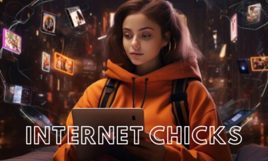 internet chicks